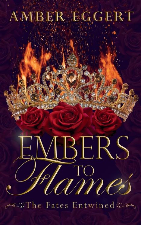 Amber Eggert: Embers to Flames, Buch