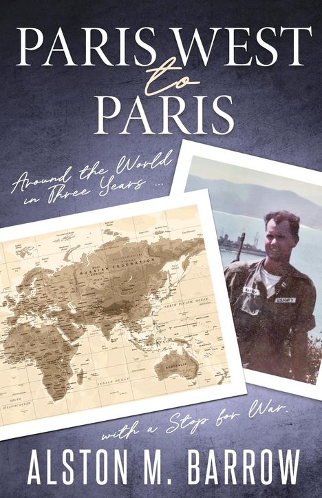 Alston M. Barrow: Paris West to Paris, Buch