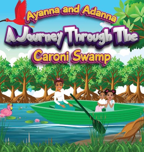 Tisha Greenidge: A Journey Through the Caroni Swamp, Buch