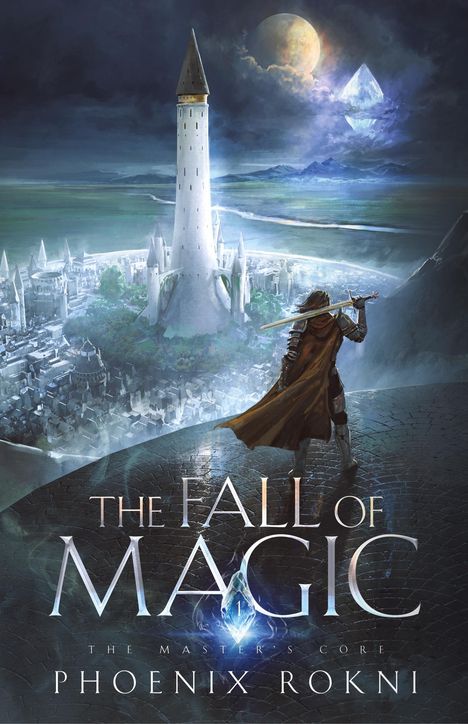 Phoenix Rokni: The Fall of Magic, Buch