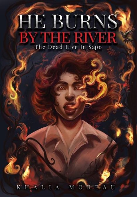 Khalia Moreau: He Burns By The River, Buch