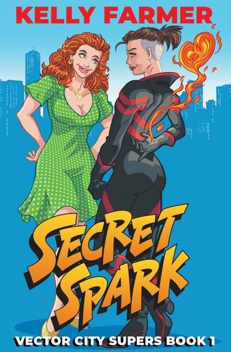 Kelly Farmer: Secret Spark, Buch