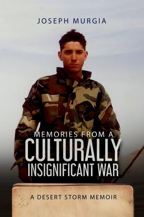 Joseph Murgia: Memories From a Culturally Insignificant War, Buch