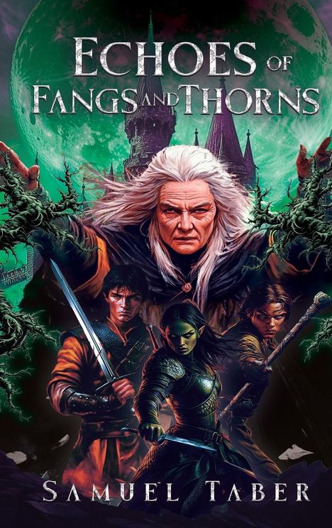 Samuel Taber: Echoes of Fangs and Thorns, Buch