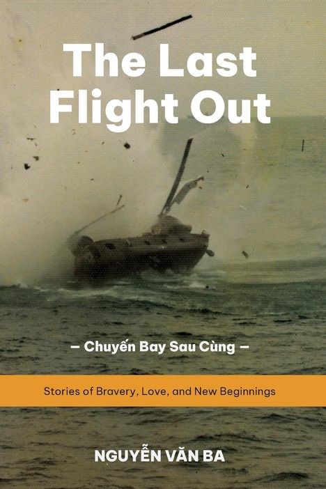 Ba van Nguyen: The Last Flight Out, Buch