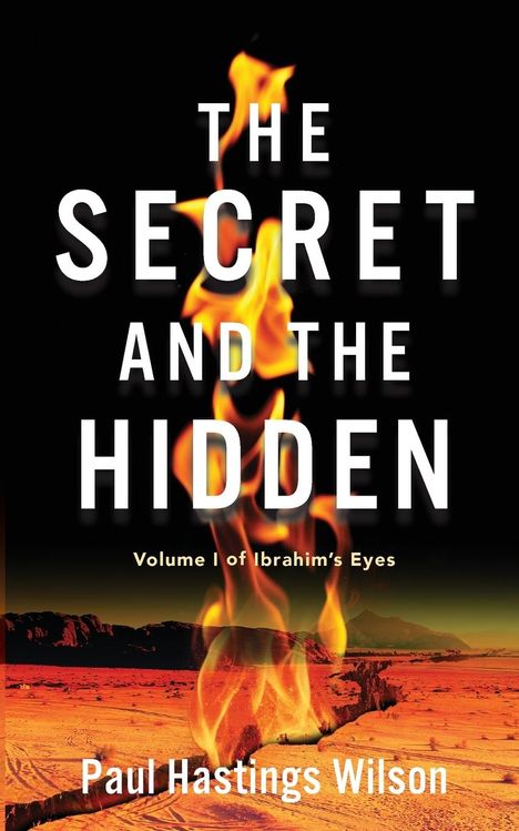 Paul Hastings Wilson: The Secret and the Hidden, Buch