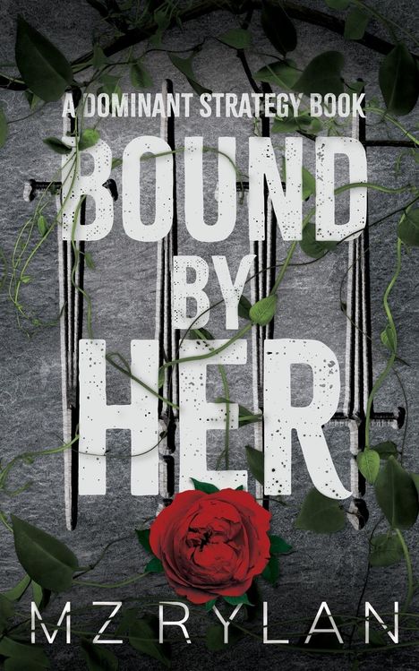 Mz Rylan: Bound by Her, Buch