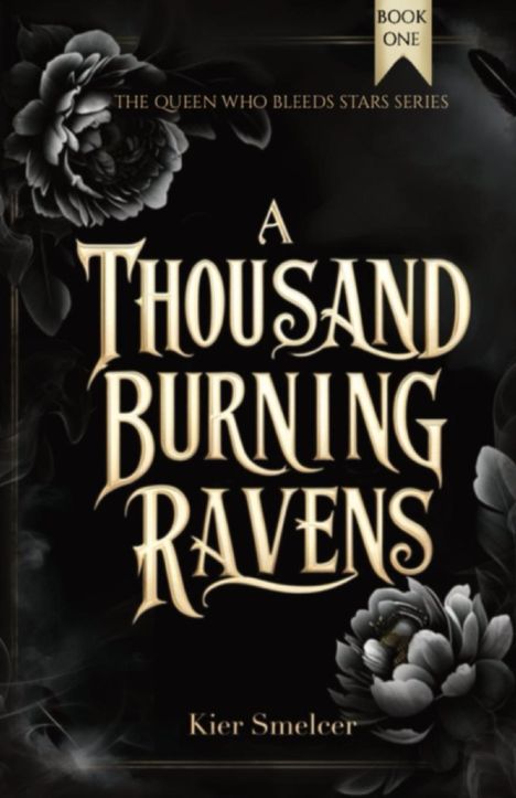 Kier Smelcer: A Thousand Burning Ravens, Buch