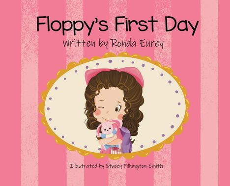 Ronda Eurey: Floppy's First Day, Buch