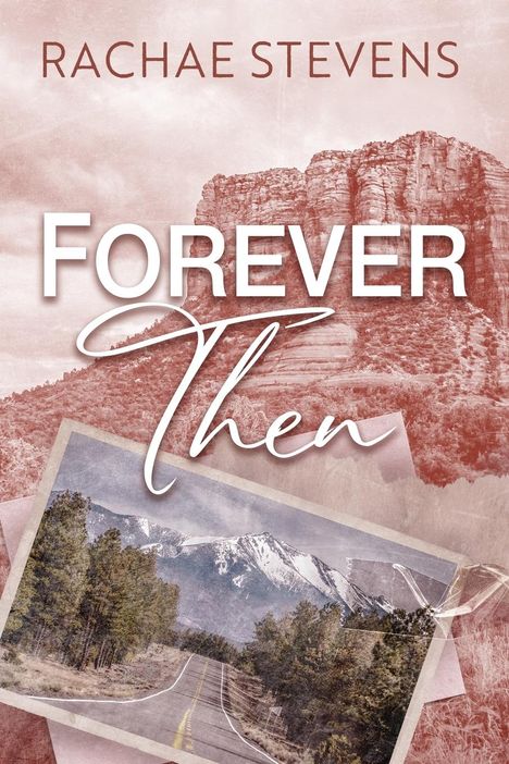 Rachae Stevens: Forever Then, Buch