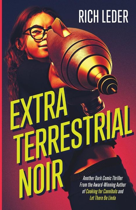 Rich Leder: Extraterrestrial Noir, Buch