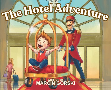 Marcin Gorski: The Hotel Adventure, Buch