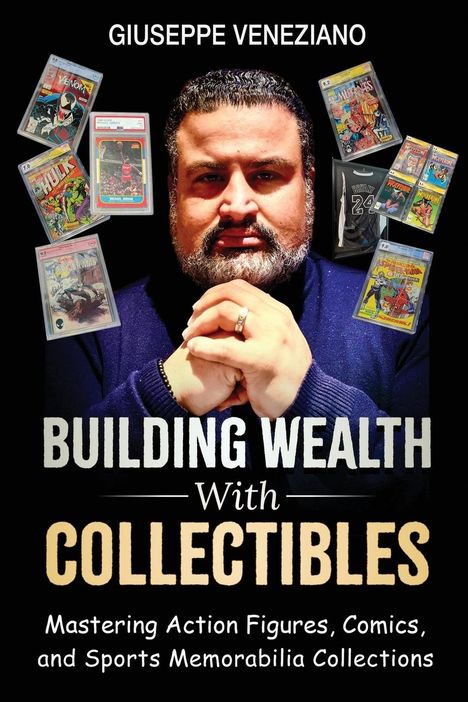 Giuseppe Veneziano: Building Wealth With Collectibles, Buch