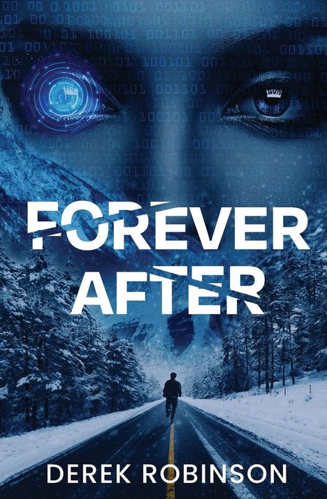 Derek Robinson: Forever After, Buch