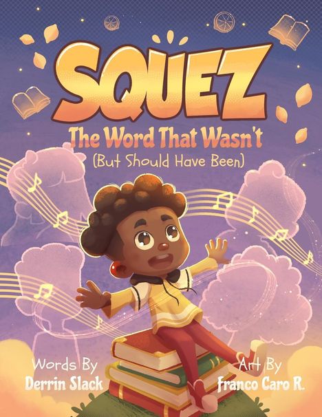 Derrin Slack: Squez, Buch
