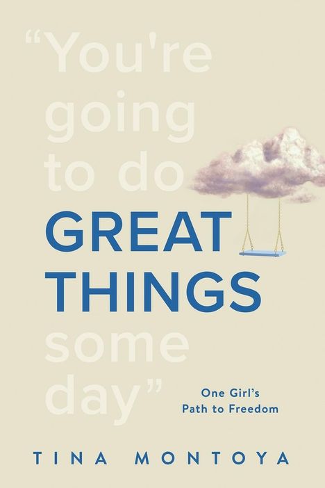 Tina Montoya: Great Things, Buch