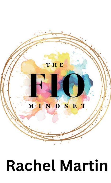 Rachel Martin: The FIO Mindset, Buch