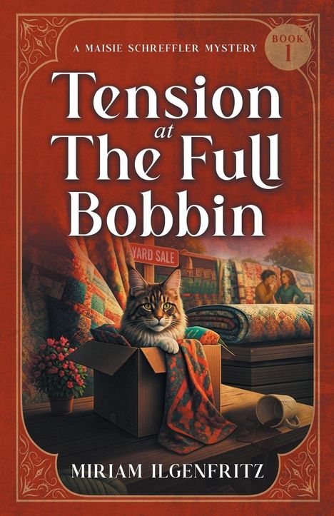 "Tension at The Full Bobbin," "Yard Sale," Katze in einer Kiste, umgeben von Quilts und einer Kaffeetasse.