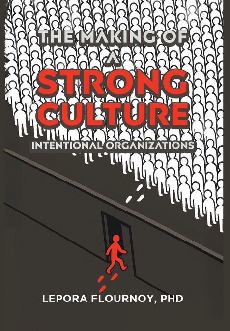Lepora Flournoy: The Making of a Strong Culture, Buch