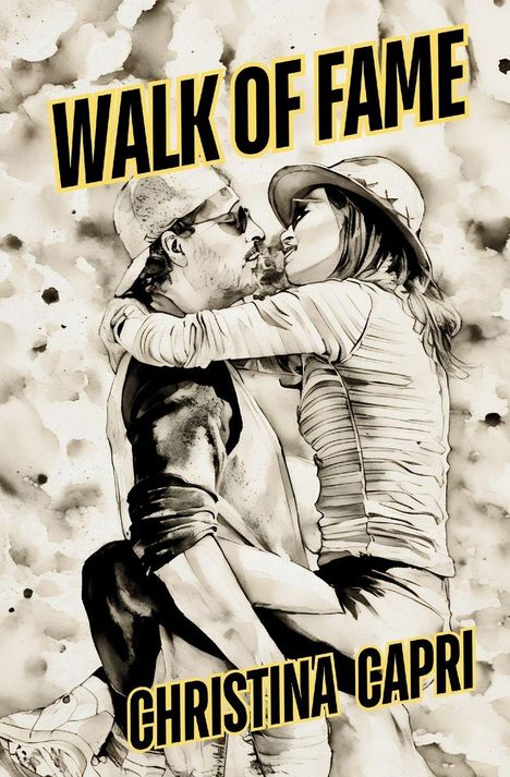 "WALK OF FAME" und "CHRISTINA CAPRI" in großen gelben Buchstaben, Illustration eines Paares in Umarmung.