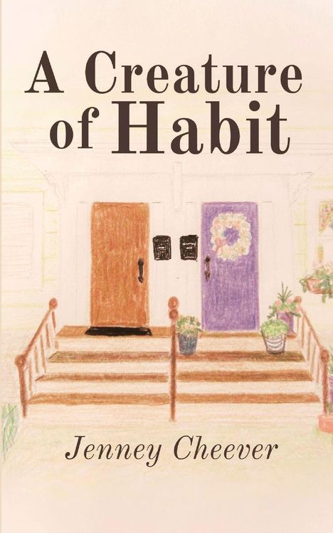 "A Creature of Habit" und "Jenney Cheever" auf einer Illustration von zwei Türen mit Dekorationen und Pflanzen.