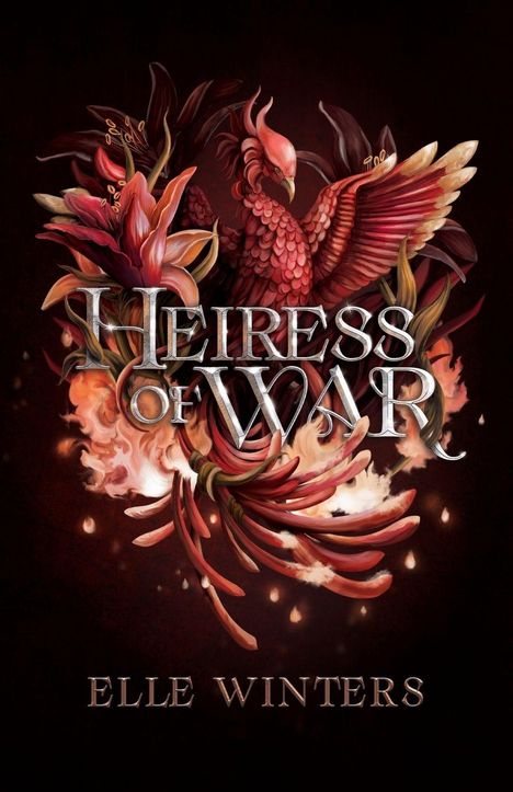 "Heiress of War" und "Elle Winters" sind in stilisierter Schrift vor einem Phönix mit Blüten und Flammen dargestellt.