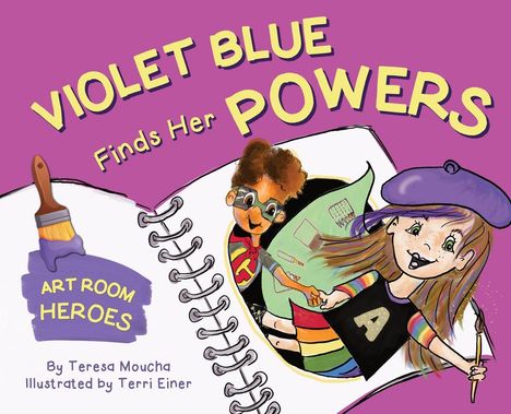 "Violet Blue Finds Her Powers" und "Art Room Heroes". Illustrationen von zwei fröhlichen Kindern, eines mit Pinsel.