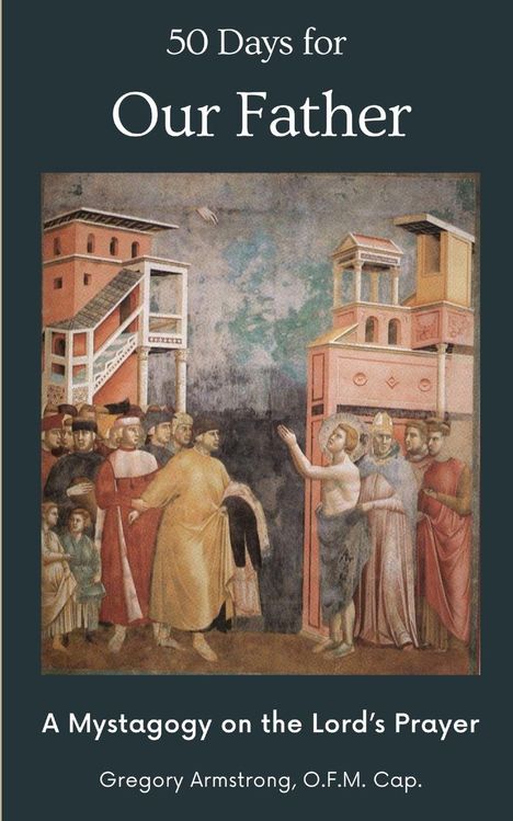 "50 Days for Our Father" oben, "A Mystagogy on the Lord’s Prayer" unten. Illustration mit historischer Szene.