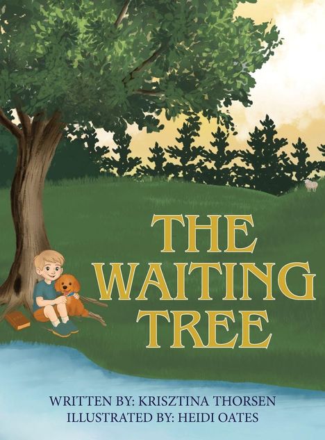 "The Waiting Tree" steht in großer Schrift. Ein Junge sitzt mit einem Hund unter einem Baum, daneben ein Bach.