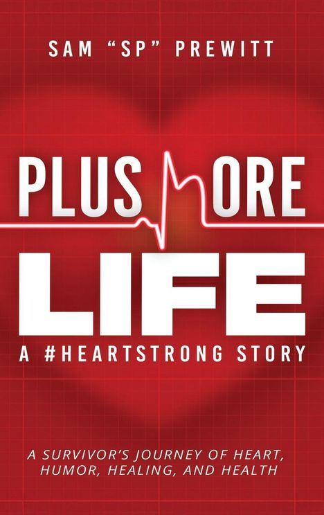 "PLUS MORE LIFE: A #HEARTSTRONG STORY" steht in großen Buchstaben. Ein Herzschlaggraph ist im Hintergrund sichtbar.