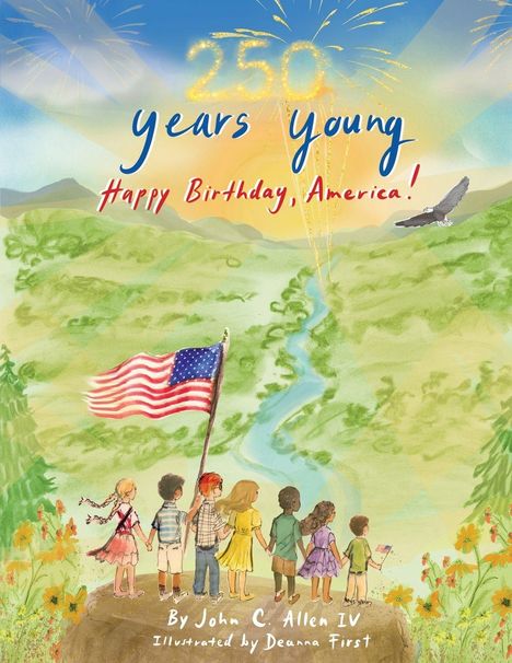 „250 years young. Happy Birthday, America!“ Illustration mit Kindern und der US-Flagge, die in eine Landschaft schauen.