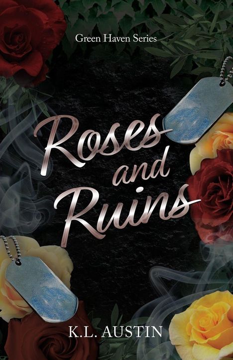 „Roses and Ruins“ und „K.L. Austin“ in eleganter Schrift, umgeben von roten Rosen und Hundemarken.