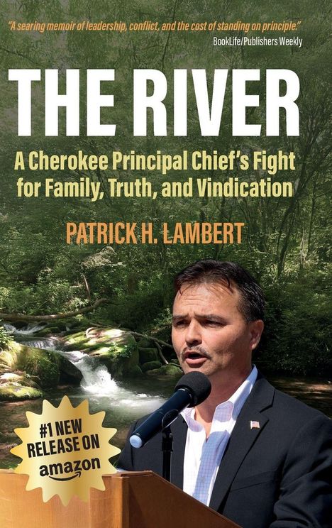 „The River: A Cherokee Principal Chief’s Fight for Family, Truth, and Vindication“ von Patrick H. Lambert. Mann am Rednerpult.