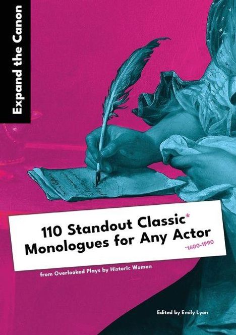 "110 Standout Classic Monologues for Any Actor" steht in Schwarz und Weiß. Hand schreibt mit Feder auf Papier vor pinkem Hintergrund.
