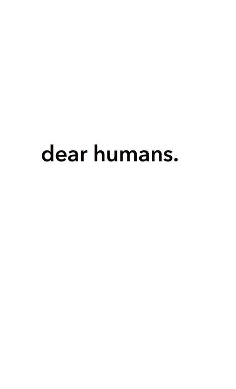 Text "dear humans." in schwarzer Schrift auf weißem Hintergrund.