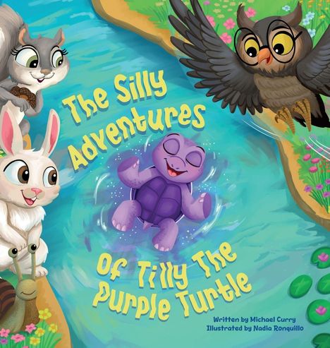 "The Silly Adventures of Tilly The Purple Turtle." Eine Illustration mit fröhlichen Tieren am Fluss.