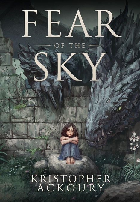 "FEAR OF THE SKY" und "KRISTOPHER ACKOURY". Illustration: Ein Mädchen sitzt ängstlich vor einem großen Drachenkopf.