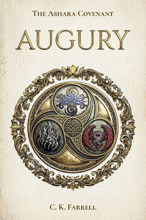 Text: "THE ASHARA COVENANT, AUGURY, C. K. Farrell". 

Illustration: Geschwungenes Emblem mit goldenen Verzierungen und Symbolen: Blume, Flammen, Flügel.