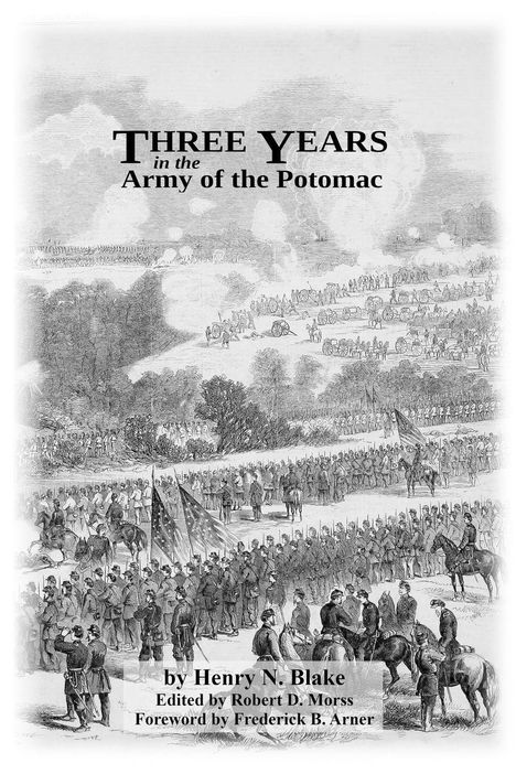 "Three Years in the Army of the Potomac" von Henry N. Blake. Zeichnung eines großen Heeres im Kampf, viele Soldaten und Pferde.