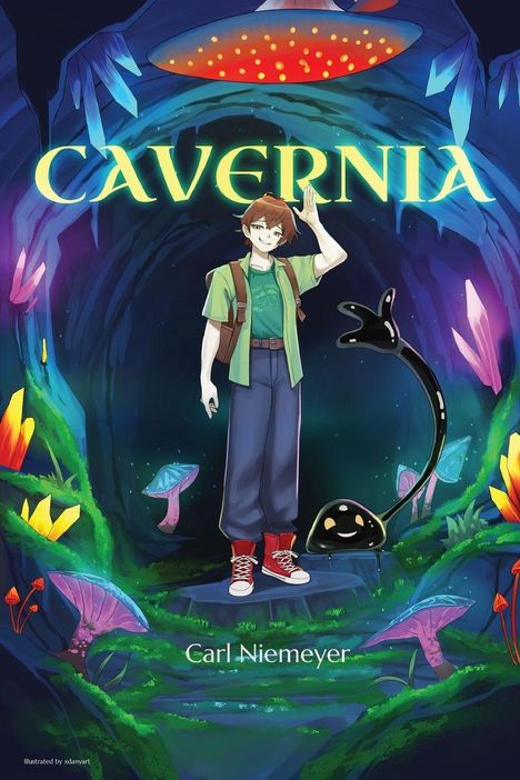 "CAVERNIA" steht groß oben. Darunter ein Junge in einer leuchtenden Höhle, umgeben von Kristallen und Pilzen.