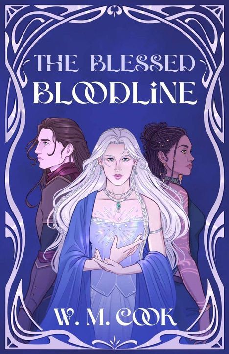 "The Blessed Bloodline" und "W. M. Cook" in dekorativer Schrift. Drei mystische Figuren; eine vorne, zwei im Hintergrund.