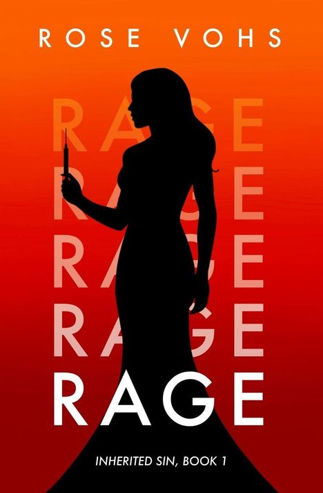 Titel: "RAGE". Autor: Rose Vohs. Eine Silhouette einer Frau mit einem Messer auf einem roten Hintergrund.