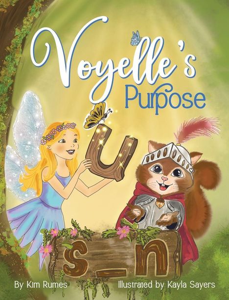 "Voyelle's Purpose" in blauer und weißer Schrift. Illustration einer Fee und eines Eichhörnchens in Ritterrüstung mit einem Holzbuchstaben.