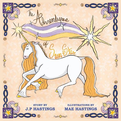 „The Adventures of Sun Star“ ist handgeschrieben. Ein weißes Einhorn mit goldener Mähne und Schweif steht auf einem floralen Hintergrund.