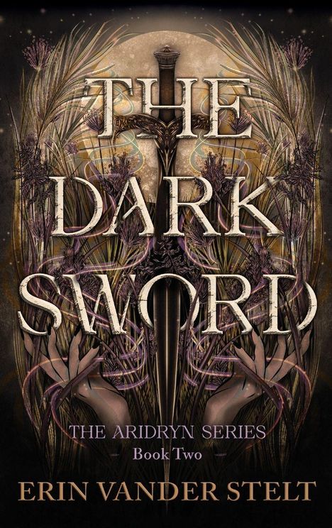 "THE DARK SWORD", ein Schwert von Pflanzen umgeben, violette und goldene Töne, kunstvolles Design.