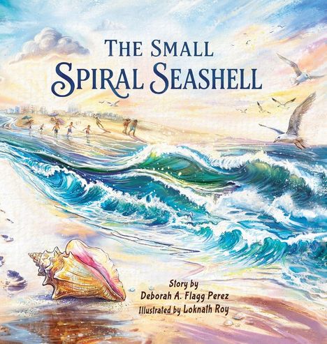 „The Small Spiral Seashell“. Illustration von einer Muschel am Strand mit Wellen, spielenden Kindern und fliegenden Möwen.