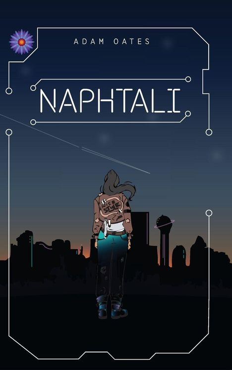 „NAPHTALI“, „ADAM OATES“. Illustration: Person vor futuristischer Skyline im Abendlicht, Blume oben links.