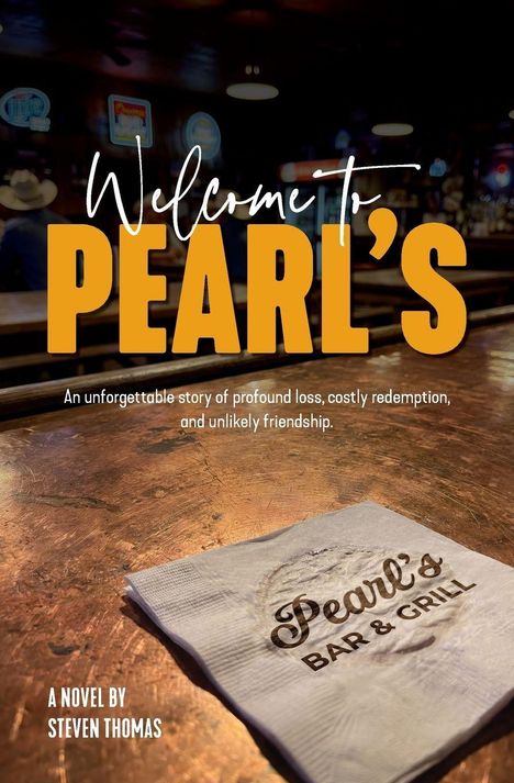 Text: "Welcome to PEARL'S. An unforgettable story of profound loss, costly redemption, and unlikely friendship." Darunter ist eine Serviette.