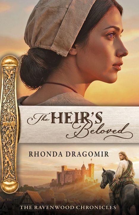 "The Heir’s Beloved", "Rhonda Dragomir", "The Ravenwood Chronicles". Profil einer Frau, großer Burg und Reiter im Hintergrund.