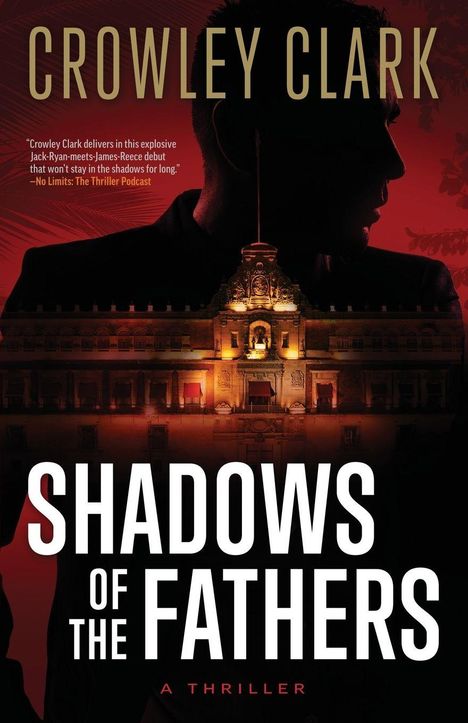 "Shadows of the Fathers: A Thriller" steht groß. Dunkle Silhouette eines Mannes vor beleuchtetem Gebäude.